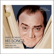 Enrico Caruso: His Songs : His Songs cover image