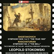 Shostakovich : Symphonies Nos. 1 & 11. Khachaturian. Symphony No. 2, "The Bell" cover image