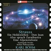Strauss : Ein Heldenleben, Don Juan, Also Sprach Zarathustra & Eine Alpensinfonie cover image