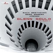 Glenn Gould In Russia cover image