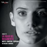 Donizetti : La Fille Du Régiment (sung In Italian) cover image
