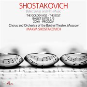 Shostakovich : Ballet Suites & Film Music cover image