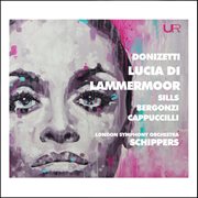 Donizetti : Lucia Di Lammermoor, A. 46 cover image