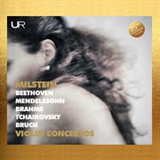 Milstein Plays Violin Concertos cover image