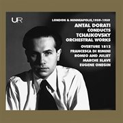Dorati Conducts Tchaikovsky : Orchestral Works cover image