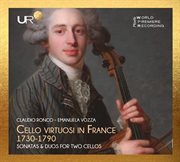 Cello Virtuosi In France 1730-1790 cover image