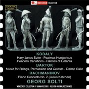 Kodály, Bartók, Rachmaninoff & Solti : Orchestral Works cover image