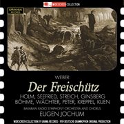 Weber : Der Freischütz, Op. 77, J. 277 cover image