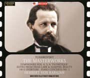 Tchaikovsky : The Masterworks cover image