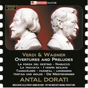 Verdi & Wagner : Overtures cover image
