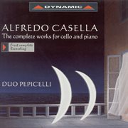 Casella : Cello And Piano Works (complete) cover image