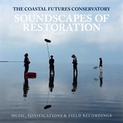 Soundscapes Of Restoration cover image