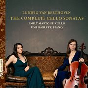 Beethoven: The Complete Cello Sonatas cover image