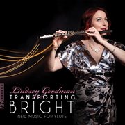 Transporting Bright: New Music For Flute cover image
