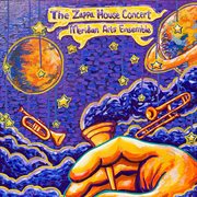 The Zappa House Concert cover image