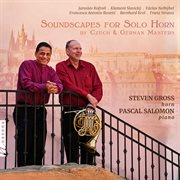 Soundscapes For Solo Horn By Czech & German Masters cover image