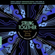 Strung Together: Music For String Quartet cover image