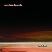 Lorentz, Jonathan : Borderlands cover image