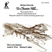 Howells, H. : To Chosen Hill…chamber Music cover image