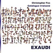 Christopher Fox : Catalogue Irraisoné cover image