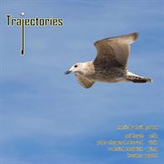 Trajectories : Music By David Gorton cover image