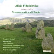 Szymanowski & Chopin : Piano Music cover image