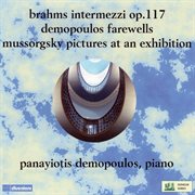 Brahms : 3 Intermezzi, Op. 117. Demopoulos. Farewells cover image