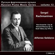 Russian Piano Music Series, Vol. 13 : Sergei Rachmaninoff cover image