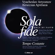 Vyacheslav Artyomov : Suites Nos. 3 & 4 From Sola Fide cover image