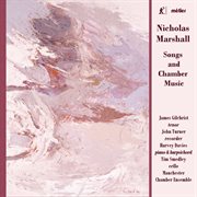 Marshall : Songs & Chamber Music cover image