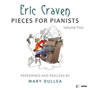 Eric Craven : Pieces For Pianists, Vol. 2 cover image