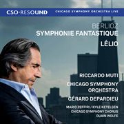 Berlioz : Symphonie Fantastique & Lélio, Ou Le Retour À La Vie (live) cover image