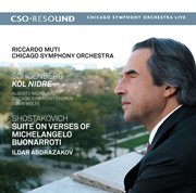 Schoenberg : Kol Nidre. Shostakovich. Suite On Verses Of Michelangelo Buonarroti cover image
