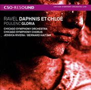 Ravel, M. : Daphnis Et Chloe / Poulenc, F.. Gloria cover image