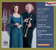 Bach, J.s. : Jauchzet Gott In Allen Landen! / Zelenka, J.d.. Psalm 112 (cantatas For Soprano And T cover image