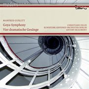 Gurlitt, M. : Goya-Sinfonie (goya-Symphony) / 4 Dramatic Songs cover image