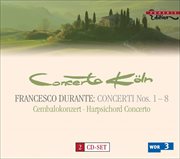 Durante, F. : Concertos For Strings / Harpsichord Concerto In B-Flat Major cover image