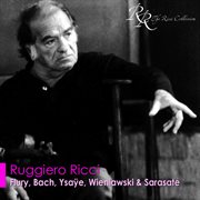 Violin Recital : Ricci, Ruggiero. Flury, U.j. / Bach, J.s. / Ysaye, E. / Wieniawski, H. / Sarasat cover image