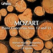 Mozart : Piano Concertos Nos. 12 & 25 cover image