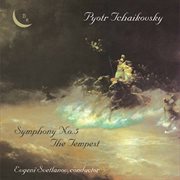 Tchaikovsky : Symphony No. 5, Op. 64 & The Tempest, Op. 18 cover image