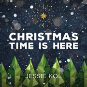Christmas Time Is Here cover image