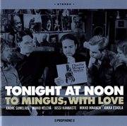 To Mingus, With Love cover image