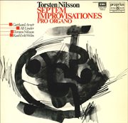 Nilsson : Septem Improvisationes Pro Organo, Op. 27 & Deuteroskopi, Op. 46 cover image