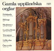 Gamla Uppländska Orglar cover image