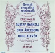 Svensk Romantisk Orgelmusik cover image