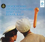 Stockholms Studentsångare Sjunger Under Einar Ralf cover image
