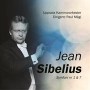 Sibelius : Symphonies Nos. 1 & 7 cover image