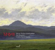 Mozart, W.a. : Clarinet Quintet In A Major / Brahms, J.. Clarinet Quintet In B Minor cover image