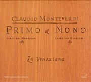 Monteverdi, C. : Madrigals, Books 1 And 9 (la Venexiana) cover image