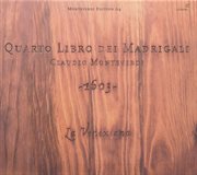 Monteverdi : Madrigals, Book 4 (la Venexiana) cover image